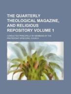 The Quarterly Theological Magazine, And di Unknown Author edito da Rarebooksclub.com