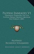 Plotini Enneades V1: Praemisso Porphyrii de Vita Plotini Deque Ordine Librorum Eius Libello (1883) di Plotinus edito da Kessinger Publishing