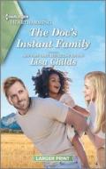 The Doc's Instant Family: A Clean and Uplifting Romance di Lisa Childs edito da HARLEQUIN SALES CORP