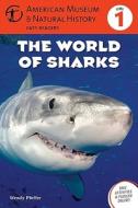 The World of Sharks di Wendy Pfeffer edito da Sterling