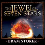 The Jewel of Seven Stars di Bram Stoker edito da Blackstone Audiobooks
