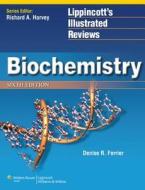 Biochemistry di Denise R. Ferrier edito da Lippincott Williams & Wilkins