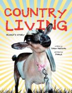 Country Living di Diane Hoffman edito da Xlibris