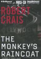 The Monkey's Raincoat di Robert Crais edito da Brilliance Corporation