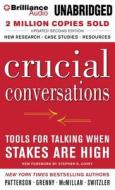 Crucial Conversations: Tools for Talking When Stakes Are High di Kerry Patterson, Joseph Grenny, Ron McMillan edito da Brilliance Audio