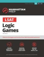 LSAT Logic Games di Manhattan Prep edito da MANHATTAN PREP PUB