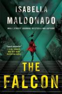 The Falcon di Isabella Maldonado edito da THOMAS & MERCER