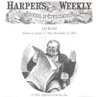 Harper's Weekly CD 1862 edito da Applewood Books