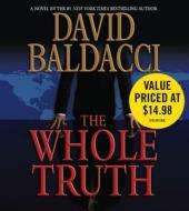 The Whole Truth di David Baldacci edito da Hachette Audio