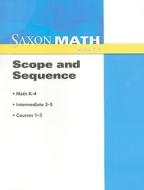 SAXON MATH SCOPE & SEQUENCE edito da SAXON