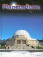 Planetariums di Jennifer Blizin Gillis edito da Rourke Publishing (FL)