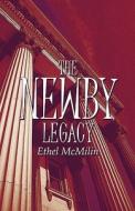The Newby Legacy di Ethel McMilin edito da America Star Books
