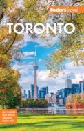 Fodor's Toronto: With Niagara Falls & the Niagara Wine Region di Fodor'S Travel Guides edito da FODORS