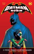 Batman and Robin by Peter J. Tomasi and Patrick Gleason Book One di Peter J. Tomasi edito da D C COMICS