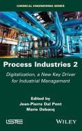 Process Industries 2 di Jean-Pierre Dal Pont edito da Iste Ltd