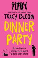 Dinner Party di Tracy Bloom edito da Bookouture