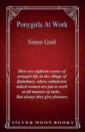 Ponygirls At Work di Simon Grail edito da Fiction4all