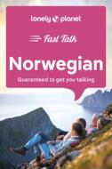Lonely Planet Fast Talk Norwegian 2 di Lonely Planet edito da LONELY PLANET PUB
