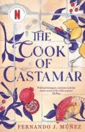 The Cook Of Castamar di Fernando J. Munez edito da Bloomsbury Publishing PLC