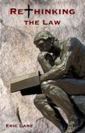 Rethinking the Law di Eric Lane edito da New Covenant Media