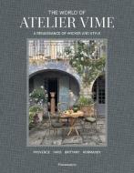 The World of Atelier Vime di Marie Godfrain, Benoît Rauzy, Anthony Watson edito da Rizzoli International Publications
