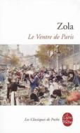 Le Ventre de Paris di Emile Zola, Zola edito da Livre de Poche