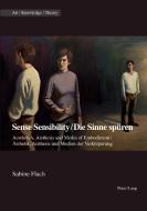 Sense Sensibility / Die Sinne Spueren edito da Peter Lang AG, Internationaler Verlag Der Wissenschaften