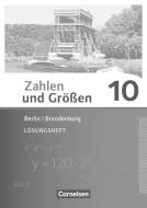 Zahlen und Größen 10. Schuljahr - Berlin und Brandenburg - Lösungen zum Schülerbuch edito da Cornelsen Verlag GmbH