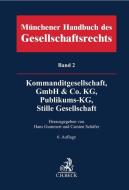 Münchener Handbuch des Gesellschaftsrechts  Bd. 2: Kommanditgesellschaft, GmbH & Co. KG, Publikums-KG, Stille Gesellschaft edito da C.H. Beck