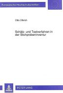 Schätz- und Testverfahren in der Stichprobeninventur di Otto Olbrich edito da Lang, Peter GmbH