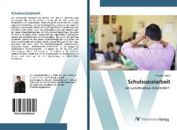 Schulsozialarbeit di Christian Wahl edito da AV Akademikerverlag