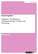 Erdbeben - Ein Beitrag Zu Charakterisierung, Ursachen Und Forschung di Roland Engelhart edito da Grin Publishing