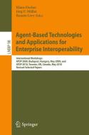 Agent-Based Technologies and Applications for Enterprise Interoperability edito da Springer-Verlag GmbH