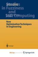 New Optimization Techniques In Engineering di Onwubolu Godfrey C. Onwubolu, Babu B. V. Babu edito da Springer Nature B.V.