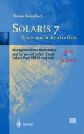 Solaris 7 Systemadministration di Thomas Handschuch edito da Springer Berlin Heidelberg