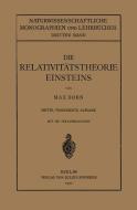 Die Relativitätstheorie Einsteins und Ihre Physikalischen Grundlagen di Max Born edito da Springer Berlin Heidelberg