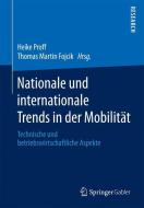 Nationale und internationale Trends in der Mobilität edito da Springer Fachmedien Wiesbaden