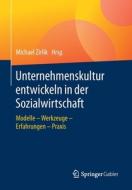 Unternehmenskultur entwickeln in der Sozialwirtschaft edito da Springer-Verlag GmbH
