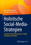 Holistische Social-Media-Strategien edito da Springer-Verlag GmbH
