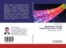 Dinamika Poley Termokarstovykh Ozer di Polishchuk Vladimir edito da Lap Lambert Academic Publishing
