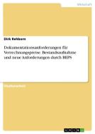Dokumentationsanforderungen für Verrechnungspreise. Bestandsaufnahme und neue Anforderungen durch BEPS di Dirk Rehborn edito da GRIN Verlag