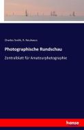 Photographische Rundschau di Charles Scolik, R. Neuhauss edito da hansebooks