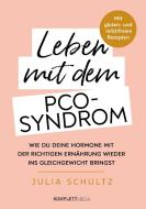 Lebenmit dem PCO-Syndrom di Julia Schultz edito da Komplett-Media