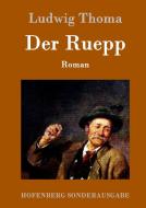 Der Ruepp di Ludwig Thoma edito da Hofenberg