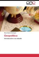 Geopolítica di René Alberto Rodríguez edito da EAE