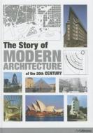 Story Of Modern Architecture di Jurgen Tietz edito da Ullmann Publishing