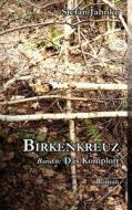 Birkenkreuz 6 di Stefan Jahnke edito da Books On Demand