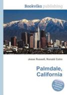 Palmdale, California edito da Book On Demand Ltd.