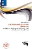 5th Armored Division (france) edito da Duc