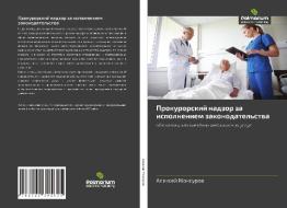 Prokurorskij nadzor za ispolneniem zakonodatel'stwa di Alexej Maxurow edito da Palmarium Academic Publishing
